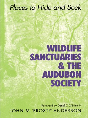 cover image of Wildlife Sanctuaries and the Audubon Society